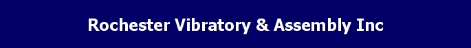 Rochester Vibratory & Assembly Inc.